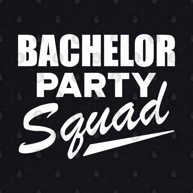 Bachelor Party Squad w by KC Happy Shop